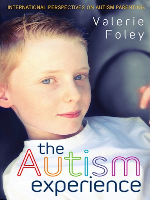 Title details for The Autism Experience by Valerie Foley - Available
